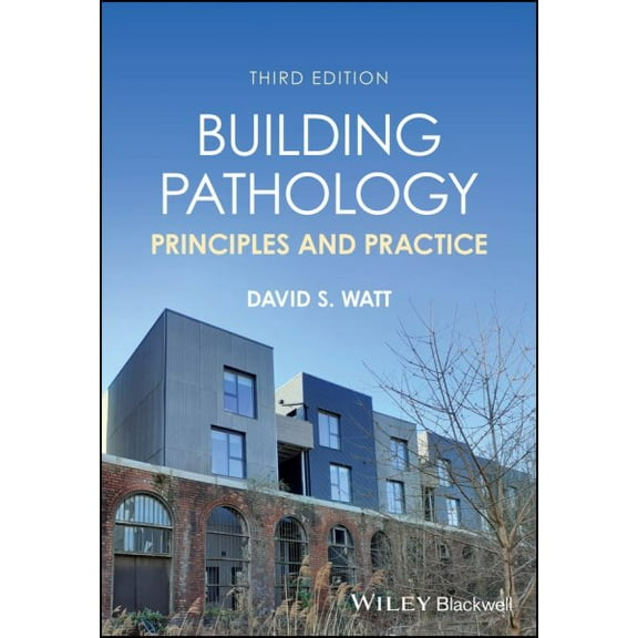 Building Pathology : Principles and Practice