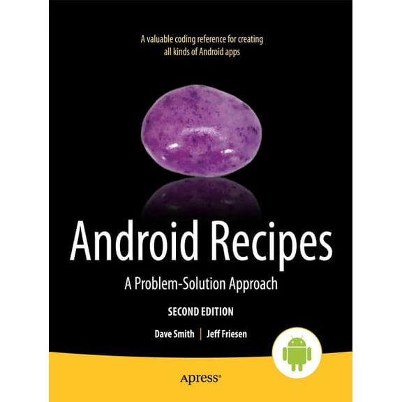 Android Recipes: A Problem-Solution Approach, (Paperback)
