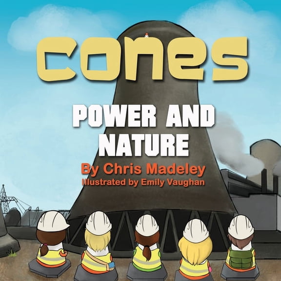 Cones Power and Nature, (Paperback)