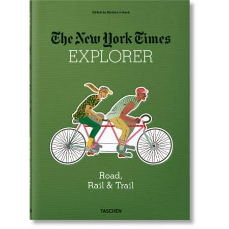 - The new york times explorer: road, rail & trail - hardcover: 9783836568302