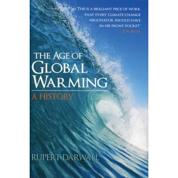 Pre-Owned The Age of Global Warming: A History (Paperback) 0704373394 9780704373396