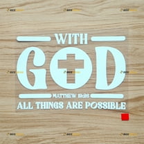 Matthew 19:26 with God All Things are Possible Christian Bible Jesus Cross Sticker Decal Vinyl - White 6 Inches - No Background Die Cut for Car Boat Laptop