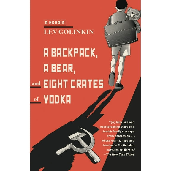A Backpack, a Bear, and Eight Crates of Vodka: A Memoir, (Paperback)
