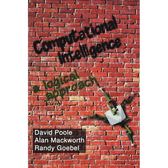 Pre-Owned Computational Intelligence: A Logical Approach (Hardcover) 0195102703 9780195102703
