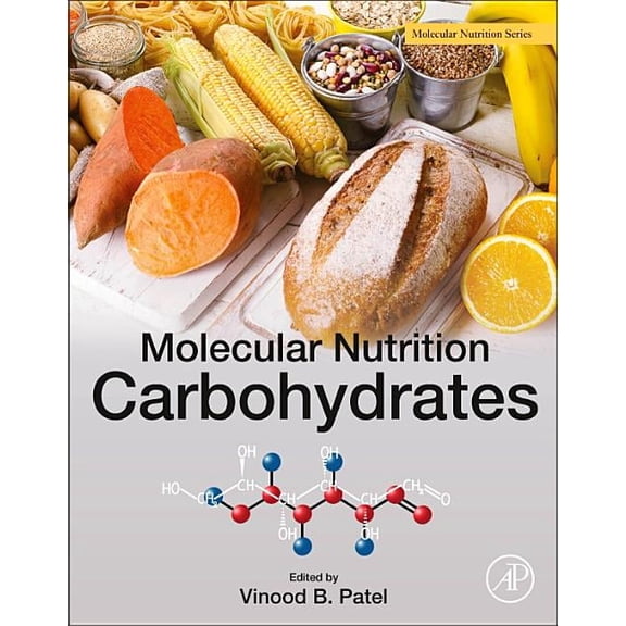 Molecular Nutrition: Carbohydrates, (Paperback)