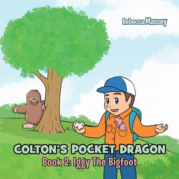 COLTON'S POCKET DRAGON Book 2: Iggy The Bigfoot, (Paperback)