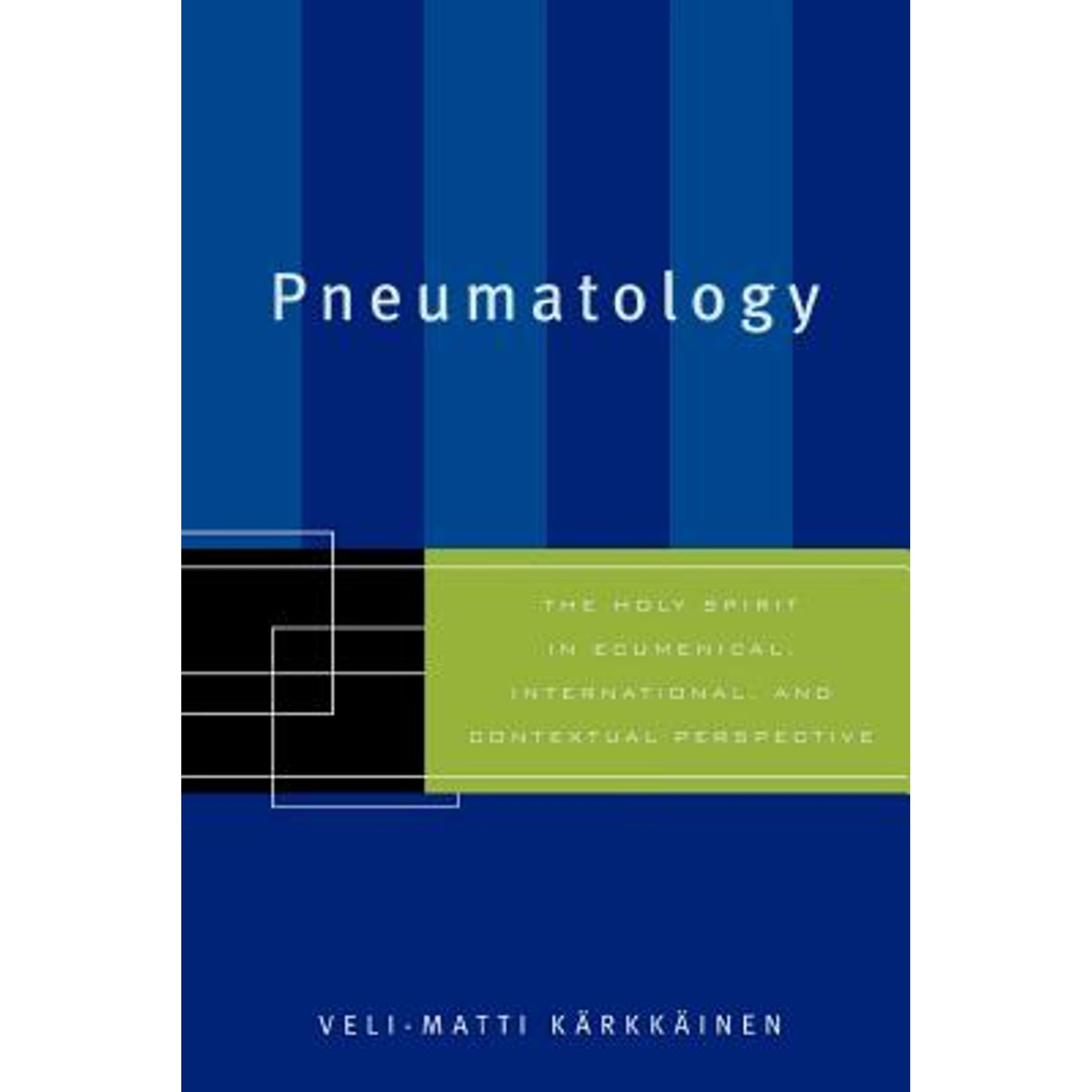 Pneumatology: The Holy Spirit in Ecumenical, International, and Contextual  Perspective (Pre-Owned Paperback 9780801024481) by Karkkainen Veli-Matti -  