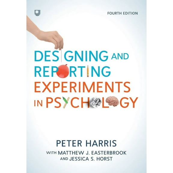 Designing and Reporting Experiments in Psychology, (Paperback)