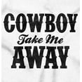 thumbnail image 2 of Cowboy Take Me Away Country Music Women's Graphic T Shirt Tees Brisco Brands M, 2 of 5