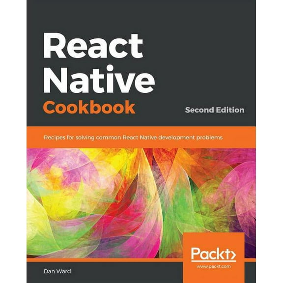 React Native Cookbook - Second Edition, (Paperback)