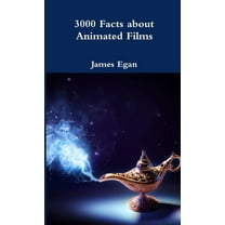 3000 Facts about Animated Films, (Paperback)
