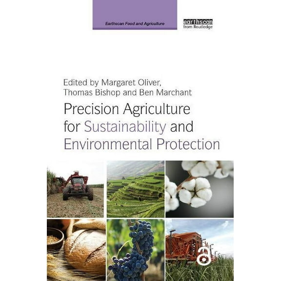 Earthscan Food and Agriculture Precision Agriculture for Sustainability and Environmental Protection, (Paperback)