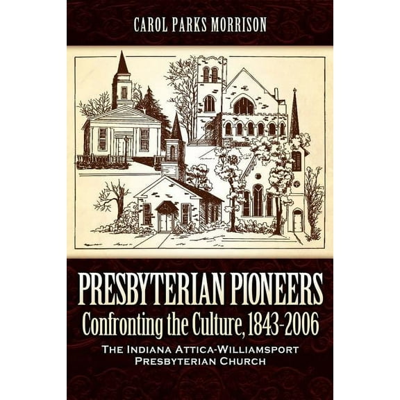 Presbyterian Pioneers, (Paperback)