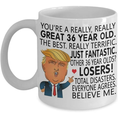 

36th Birthday Gift Trump Coffee Mug You Are a Great 36 Year Old Gift For Men Women Him Her 1983 1984 Tea Cup Christmas X