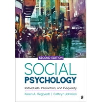 Sociology for a New Century Social Psychology: Individuals, Interaction, and Inequality, (Paperback)