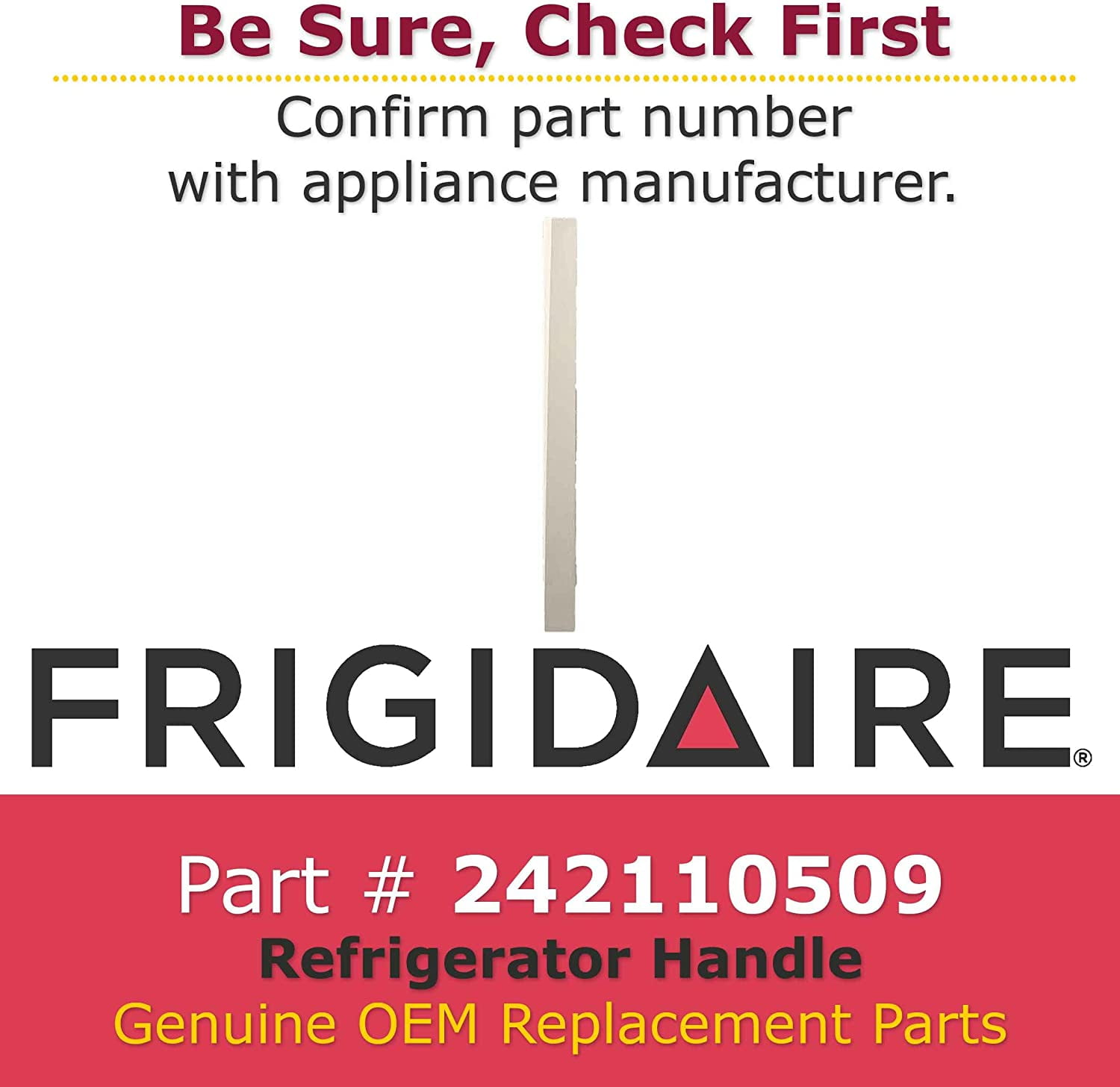 Genuine Frigidaire 242110509 Refrigerator Door Handle