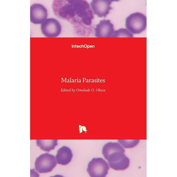 Malaria Parasites, (Hardcover)