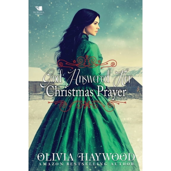 God Answered Her Christmas Prayer: A Christian Historical Romance Book, (Paperback)