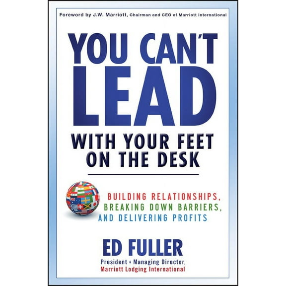 You Can't Lead With Your Feet On the Desk, (Hardcover)