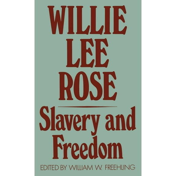Slavery and Freedom, (Hardcover)