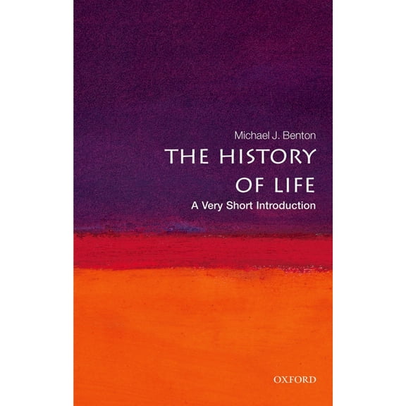 Very Short Introductions The History of Life: A Very Short Introduction, Book 193, (Paperback)