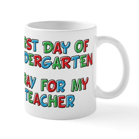 CafePress - Pray For My Kindergarten Teacher Mug - 11 oz Ceramic Mug - Novelty Coffee Tea Cup