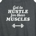 thumbnail image 3 of Instant Message - Got To Hustle For These Muscles - Women's Racerback Tank Top, 3 of 6
