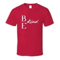 thumbnail image 4 of Be Kind - Kindness Statement T-Shirt for Adults | Unisex, 4 of 8