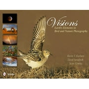 Visions: Earth's Elements in Bird and Nature Photography (Hardcover)