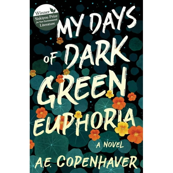 My Days of Dark Green Euphoria, (Paperback)