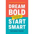 thumbnail image 1 of Dream Bold, Start Smart: Be Your Own Boss and Make Money Doing What You Love, 1 of 3