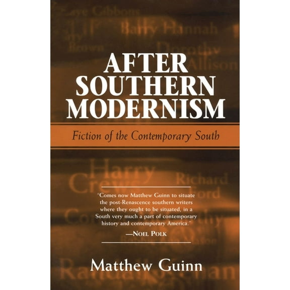 After Southern Modernism, (Paperback)