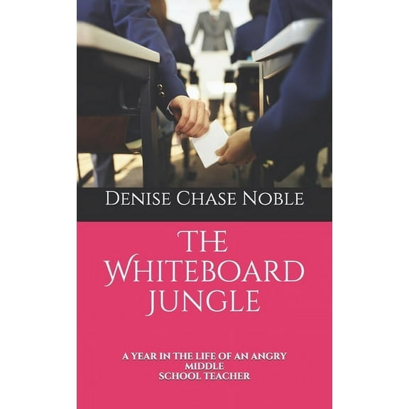 The Whiteboard Jungle, (Paperback)