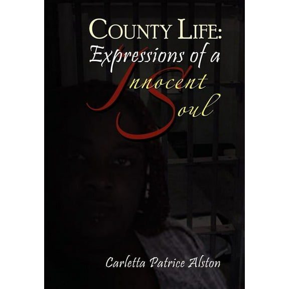 County Life: Expressions of an Innocent Soul (Hardcover)