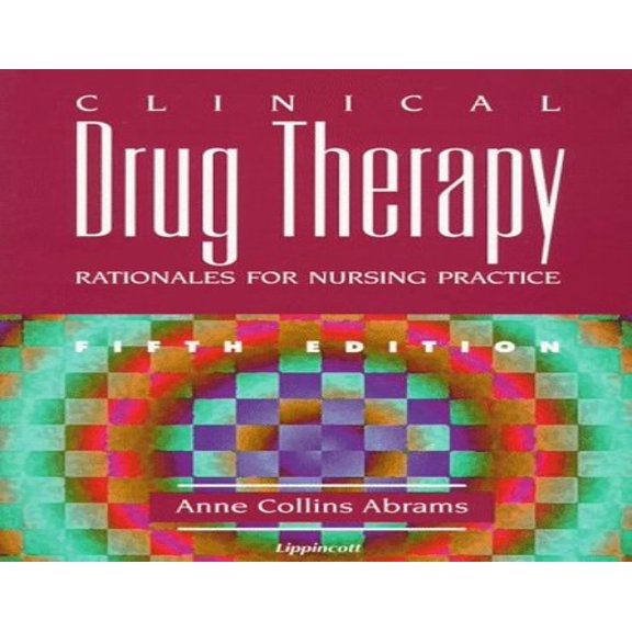 Pre-Owned Clinical Drug Therapy : Rationales For Nursing Practice