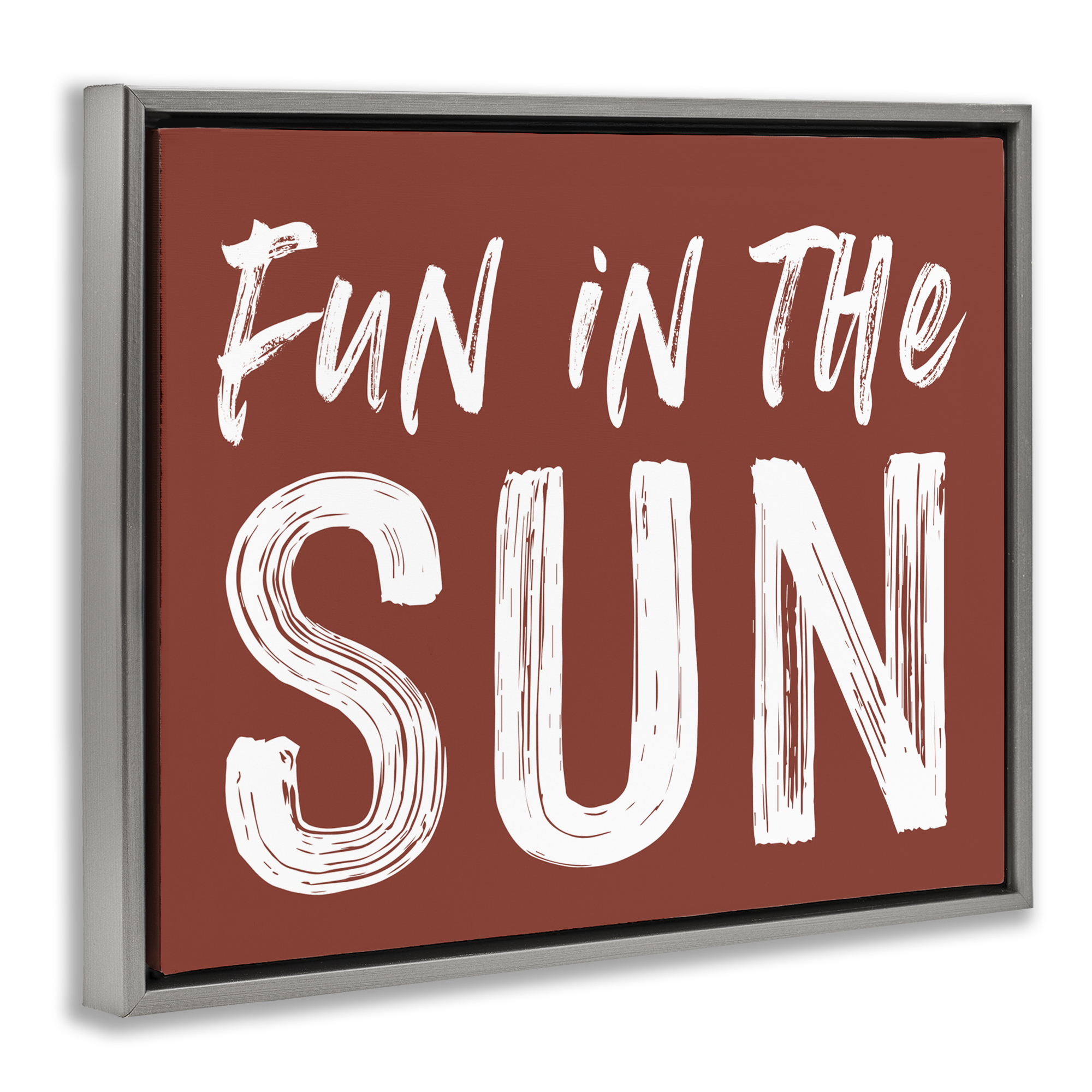 Fun In Sun Brown Sentiment Gray Framed Floater Canvas Wall Art, design by Lettered and Lined
