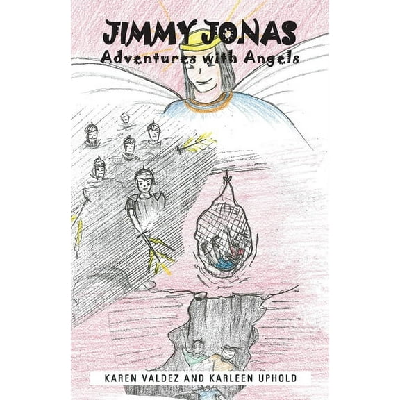 Jimmy Jonas: Adventures with Angels, (Paperback)