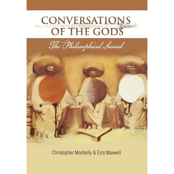 Conversations of the Gods: The Philosophical Sword, (Hardcover)