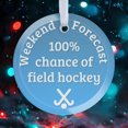 thumbnail image 3 of 1 Pack - Field Hockey Weekend Fanatic's Tempered Glass Christmas Ornament - 3 Inch Round, 3 of 3