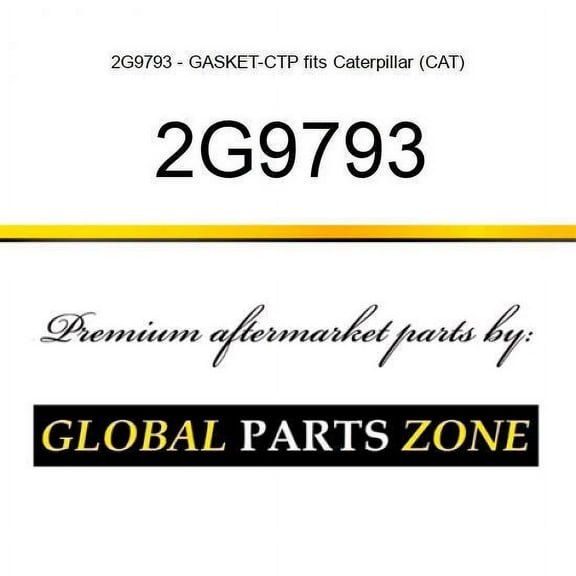 2G9793 - GASKET-CTP fits Caterpillar (CAT)