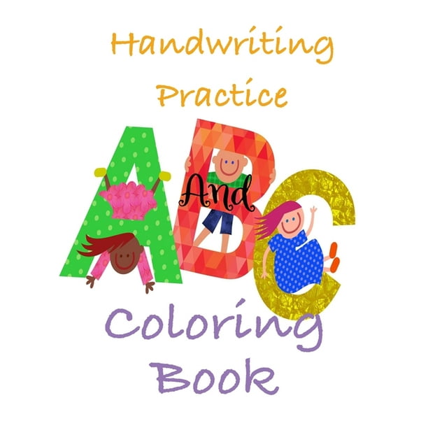 Handwriting Practice and Coloring Book: Combination Coloring Book and