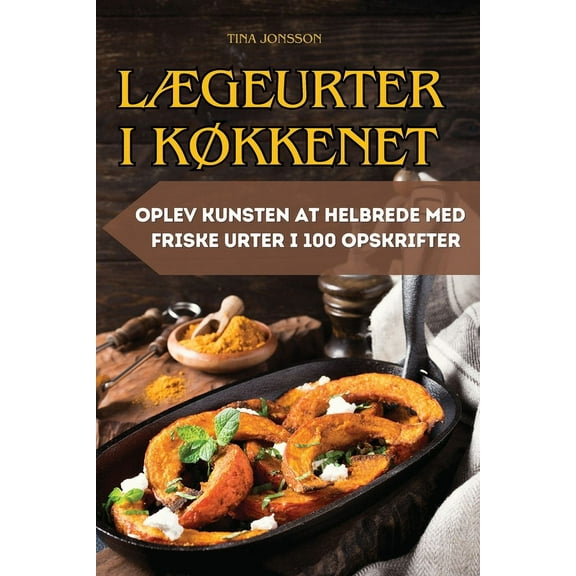 LÆgeurter I KØkkenet, (Paperback)
