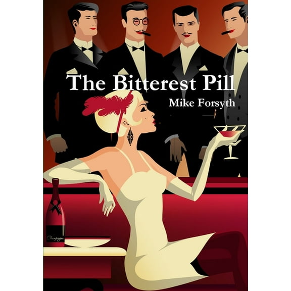 The Bitterest Pill, (Paperback)