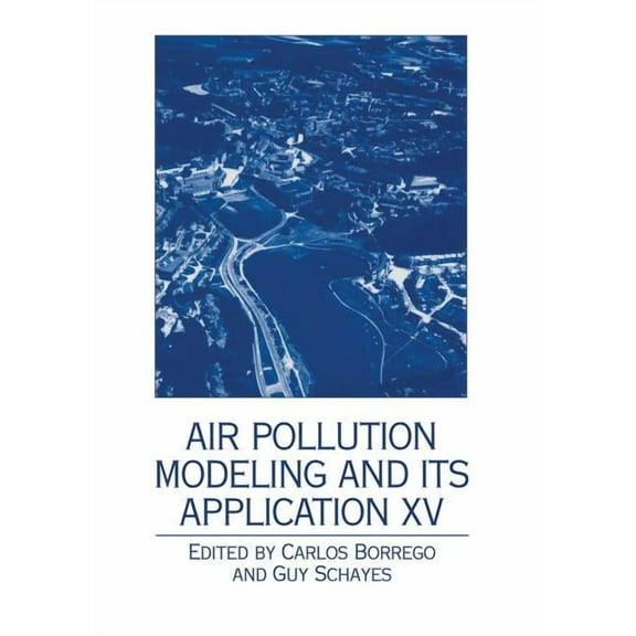 Air Pollution Modeling and Its Application XV, (Paperback)