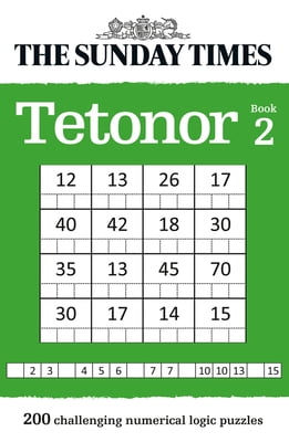Pre-Owned The Sunday Times Tetonor Book 2: 200 Challenging Numerical Logic Puzzles (Paperback) 000834373X 9780008343736