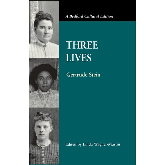 Bedford Cultural Editions Three Lives, (Paperback)