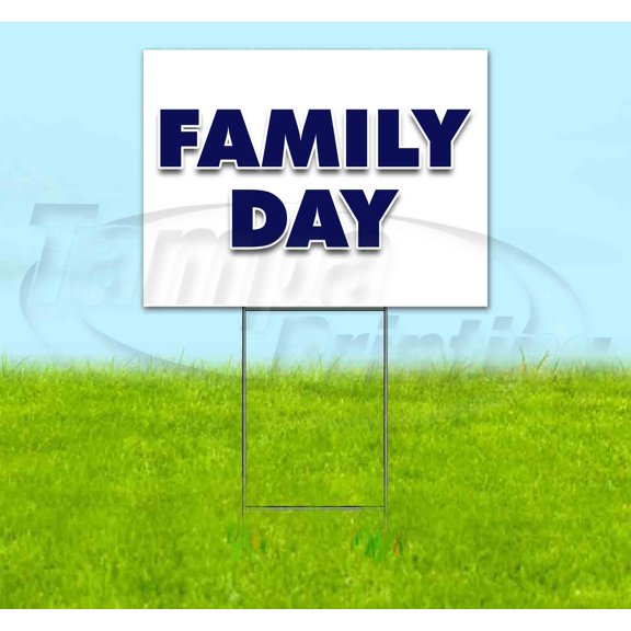Family Day (18" x 24") Yard Sign, Includes Metal Step Stake