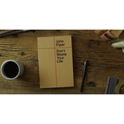 Don't Waste Your Life, (Paperback)