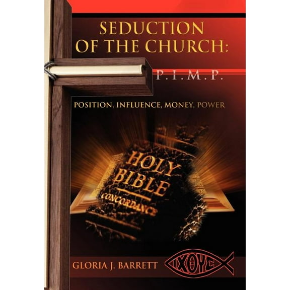 Seduction of the Church: P.I.M.P. (Hardcover)