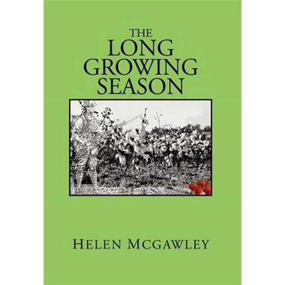 The Long Growing Season (Hardcover)